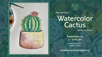 Watercolor Cactus Pop-up class via ZOOM