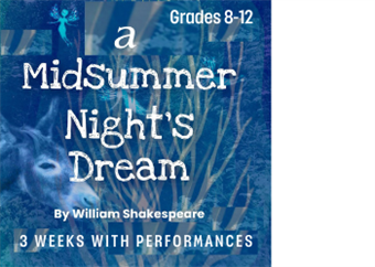 A Midsummer Night's Dream Production
